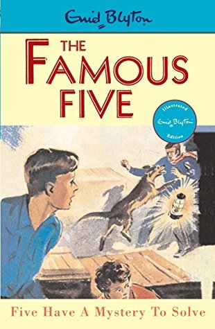 Five Have A Mystery To Solve Famous Five 20 By Enid Blyton