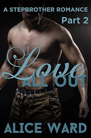 Love All Out - Part 2 (Kindle Edition)