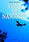 Book cover for VOLO DI NASCOSTO (Italian Edition)