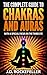 The Complete Guide to Chakras and Auras with a Special Focus on the Third Eye