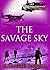 The Savage Sky