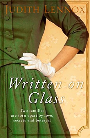 Written on Glass: An utterly compelling story of love, loyalty and family (Kindle Edition)