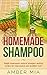 Homemade Shampoo: Simple Ho...