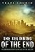 The Beginning of the End