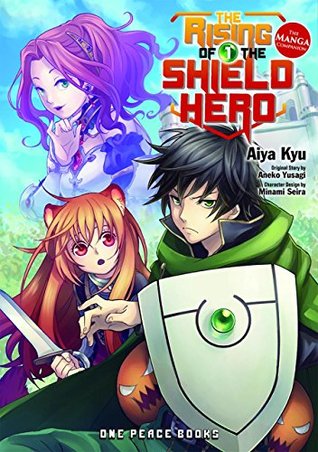 The Rising of the Shield Hero, Volume 1: The Manga Companion (Paperback)