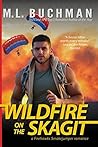 Wildfire on the Skagit (Firehawks, #5)