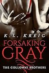 Forsaking Gray