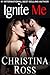 Ignite Me (Annihilate Me, #11)