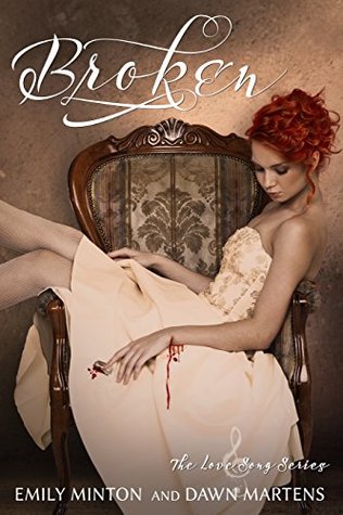 Broken (Love Songs, #2)