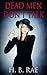 Dead Men Don’t Talk: A grip...