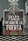 El pozo detrás de la puerta by Josep Sampere