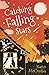 Catching Falling Stars