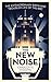 This New Noise by Charlotte Higgins