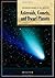Guide to the Universe: Asteroids, Comets, and Dwarf Planets (Greenwood Guides to the Universe)