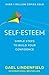 Self Esteem: Simple Steps to Build Your Confidence