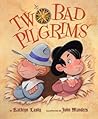 Two Bad Pilgrims