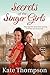 Secrets of the Singer Girls by Kate          Thompson
