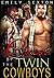 Chosen By The Twin Cowboys (Ranch Heat, #2)