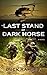 The Last Stand of Dark Horse