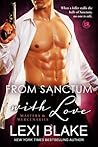 From Sanctum with Love by Lexi Blake
