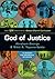 God of Justice: The IJM Ins...