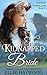 The Kidnapped Bride (Wild West Frontier Love #2)