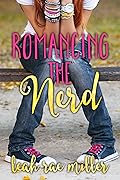 Romancing the Nerd