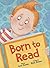 Born to Read