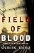Field Of Blood (Paddy Meehan, #1)