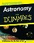 Astronomy For Dummies
