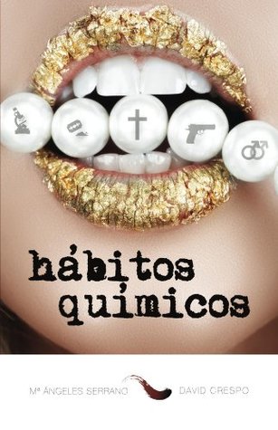 Hábitos Químicos (Spanish Edition)