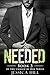 Needed (Chased by Him #3)