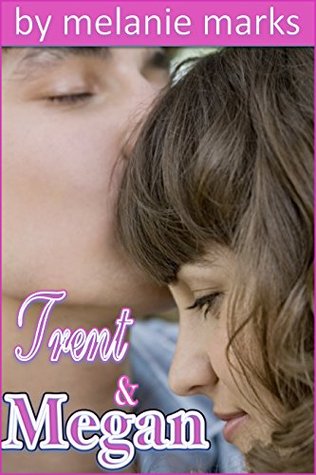 Trent and Megan (Kindle Edition)