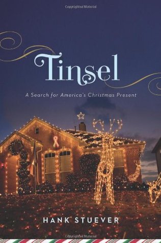 Tinsel: A Search for America's Christmas Present (Hardcover)