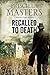 Recalled to Death (Martha Gunn, #6)