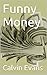 Funny Money vol. I