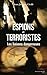 Espions et terroristes. Les liaisons dangereuses