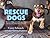 Rescue Dogs