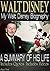 WALT DISNEY: Walt Disney Biography (Biography Books For Kids)