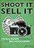 SHOOT IT SELL IT by Jeff Luke