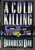 A Cold Killing