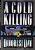 A Cold Killing