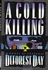 A Cold Killing