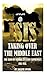 ISIS Taking Over the Middle East: The Rise of Middle Eastern Supremacy-ISIS/ISIL