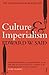Culture and Imperialism by Edward W. Said Culture and Imperialism by Edward W. Said