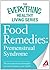 Food Remedies - Pre-Menstrual Syndrome: The most important information you need to improve your health (The Everything® Healthy Living Series)