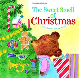 The Sweet Smell of Christmas (Hardcover)