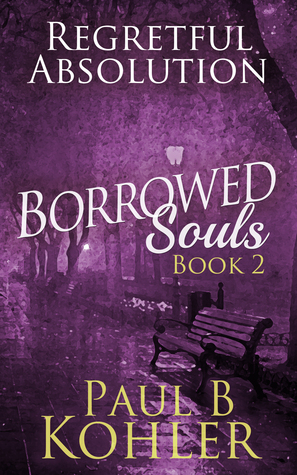 Regretful Absolution (Borrowed Souls #2)