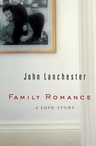 Family Romance: A Love Story (Hardcover)