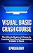 Visual Basic: Crash Course ...